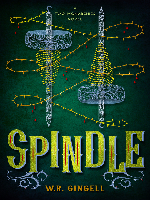 Title details for Spindle by W.R. Gingell - Available